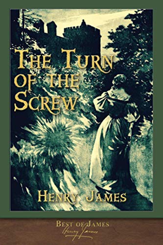 Best of James: The Turn of the Screw (Illustrated) von Miravista Interactive
